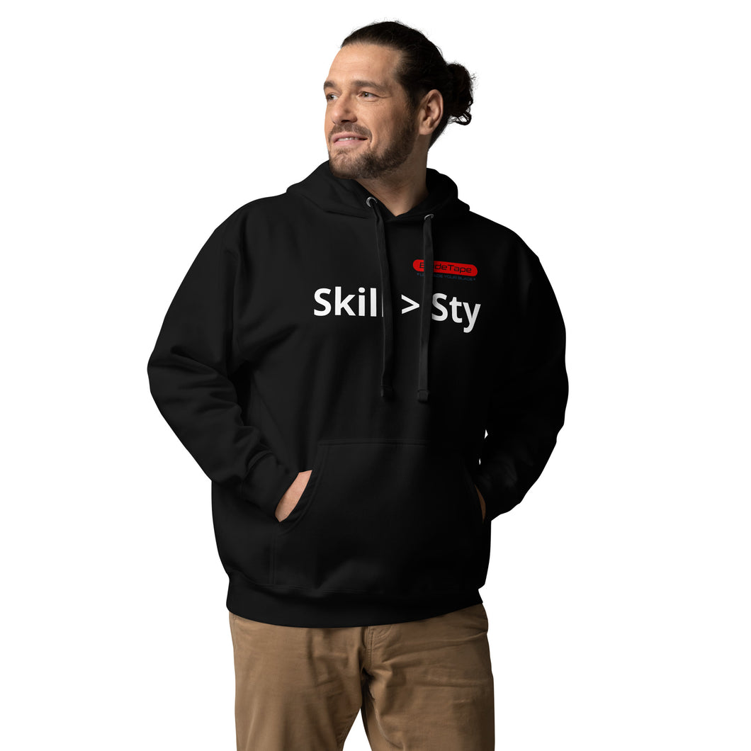 Skill Over Style Hoodie